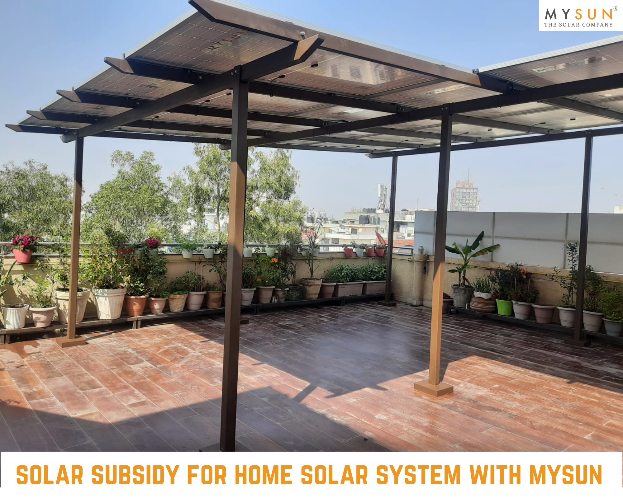 <strong>Calling the Attention of Residents of New Delhi – Don’t Miss Out on Huge Subsidy on Home Solar Systems When You Go Solar with MYSUN This Summer</strong>