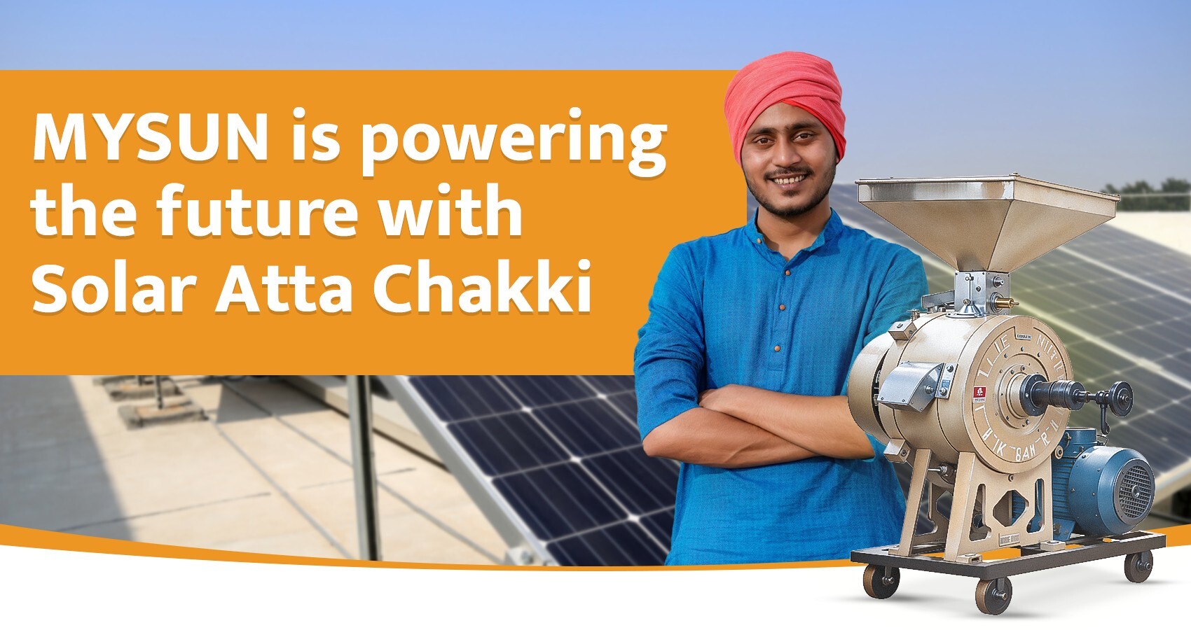 How Atta Chakki Owners Are Saving Lakhs Every Year with MYSUN’s Solar Solutions